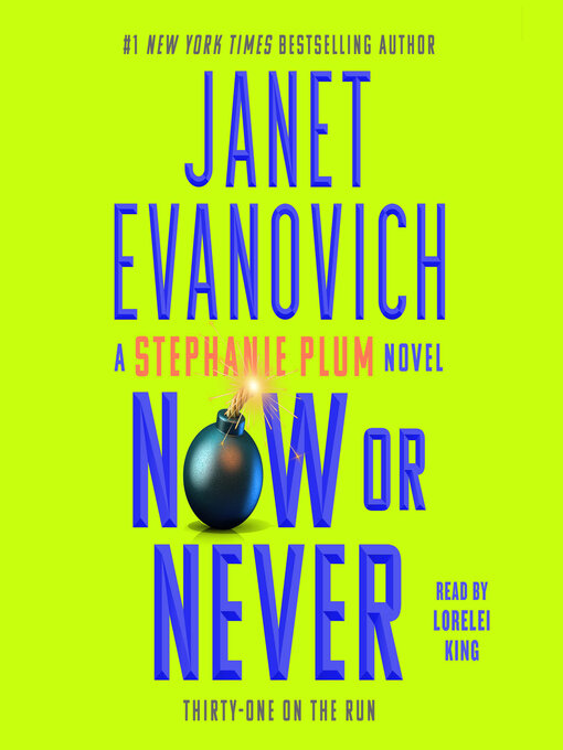 Title details for Now or Never by Janet Evanovich - Available